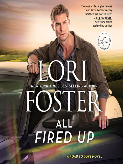 Title details for All Fired Up by Lori Foster - Available